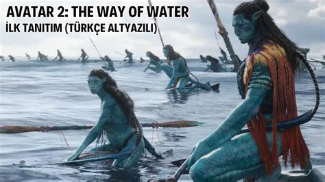 Avatar: The Way of Water Türkçe Altyazılı Fragman İzle