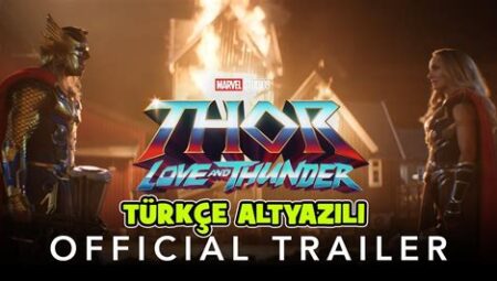 Thor: Love and Thunder Türkçe Altyazılı Fragman İzle